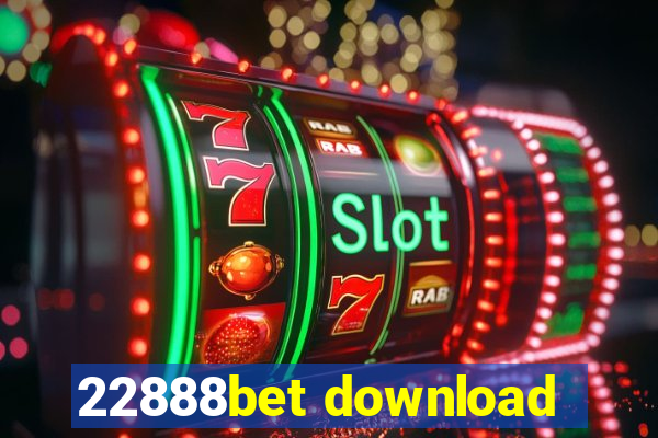 22888bet download